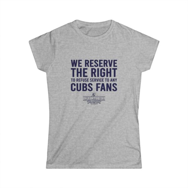 No Cubs Fans Women’s Tee